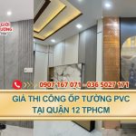 Giá thi công ốp tường pvc tại quận 12 Tphcm