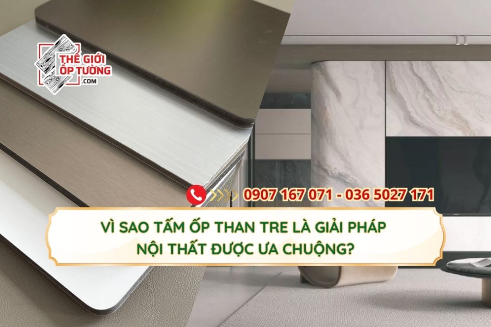 Vì Sao Tấm Ốp Than Tre Là Giải Pháp Nội Thất Được Ưa Chuộng?