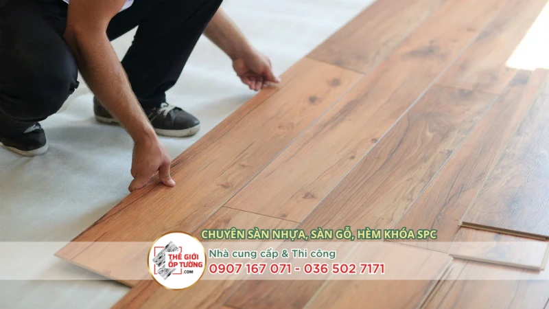 Thế Giới Ốp Tường – Đơn Vị Thi Công Sàn Chuyên Nghiệp Tại TP.HCM