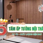 5 Thương Hiệu Ốp Tường Đáng Lựa Chọn Hiện Nay