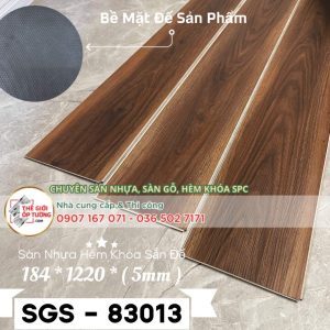Sàn Nhựa Vân Gỗ Hèm Khóa Sẵn Đế SGS 5mm 83013
