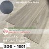 Sàn Nhựa Vân Gỗ Hèm Khóa Sẵn Đế SGS 5mm 1001